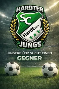 SC HARDT Ü32 - WIR SUCHEN EINEN GEGNER!